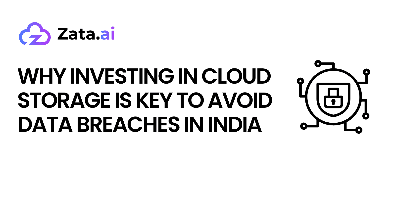 Why Investing in Smart Storage is Key to Avoiding Data Breaches in India