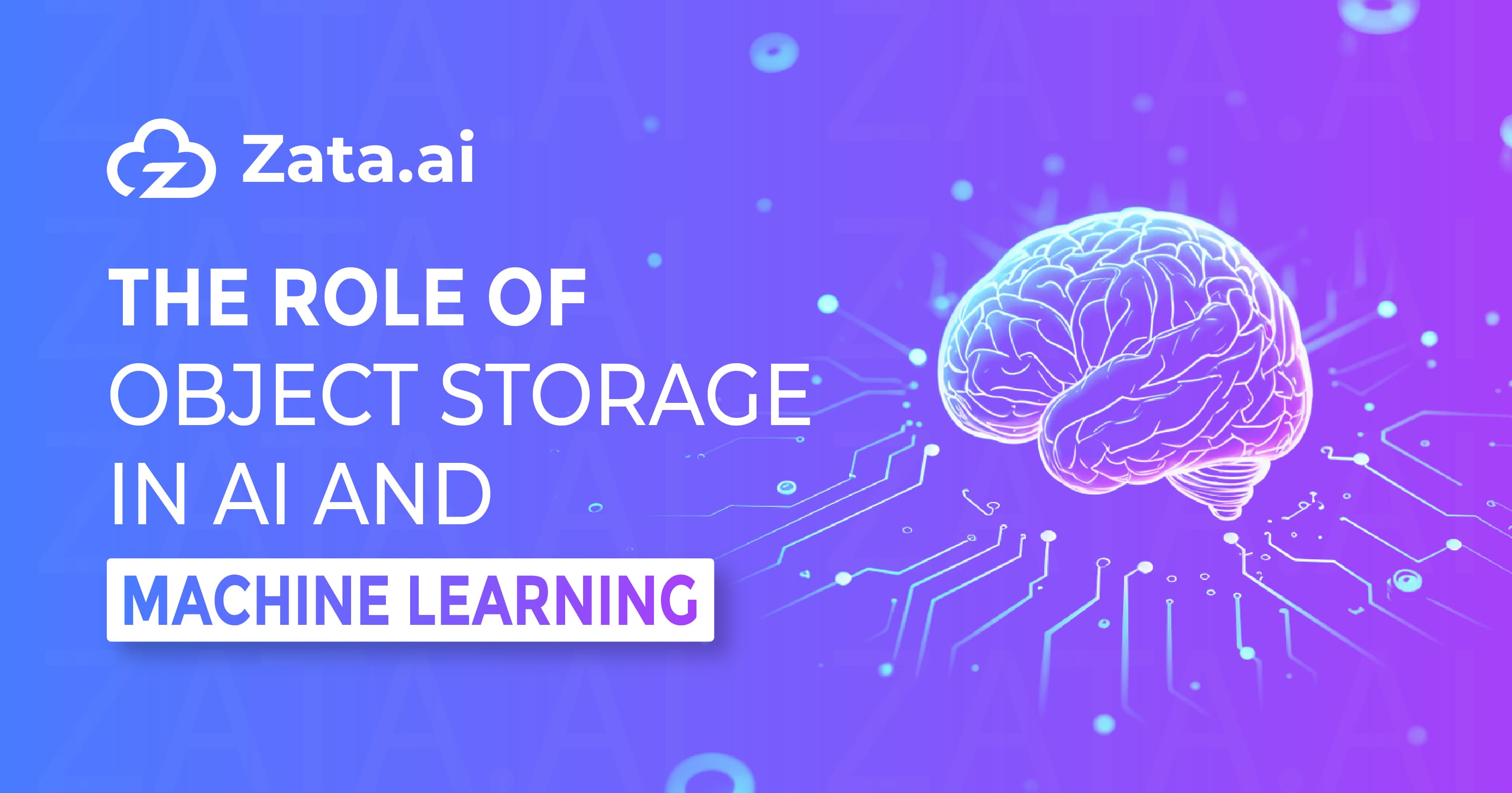 The Role of Object Storage in AI and Machine Learning