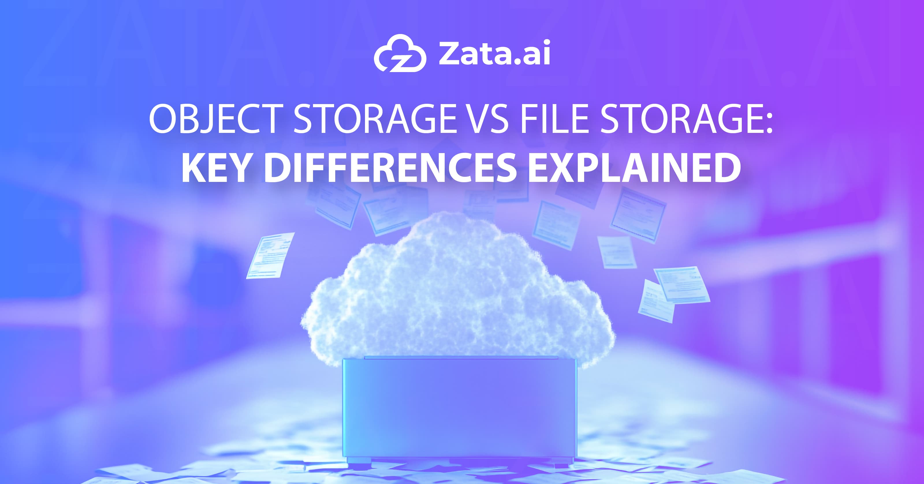Object Storage vs File Storage: Key Differences Explained