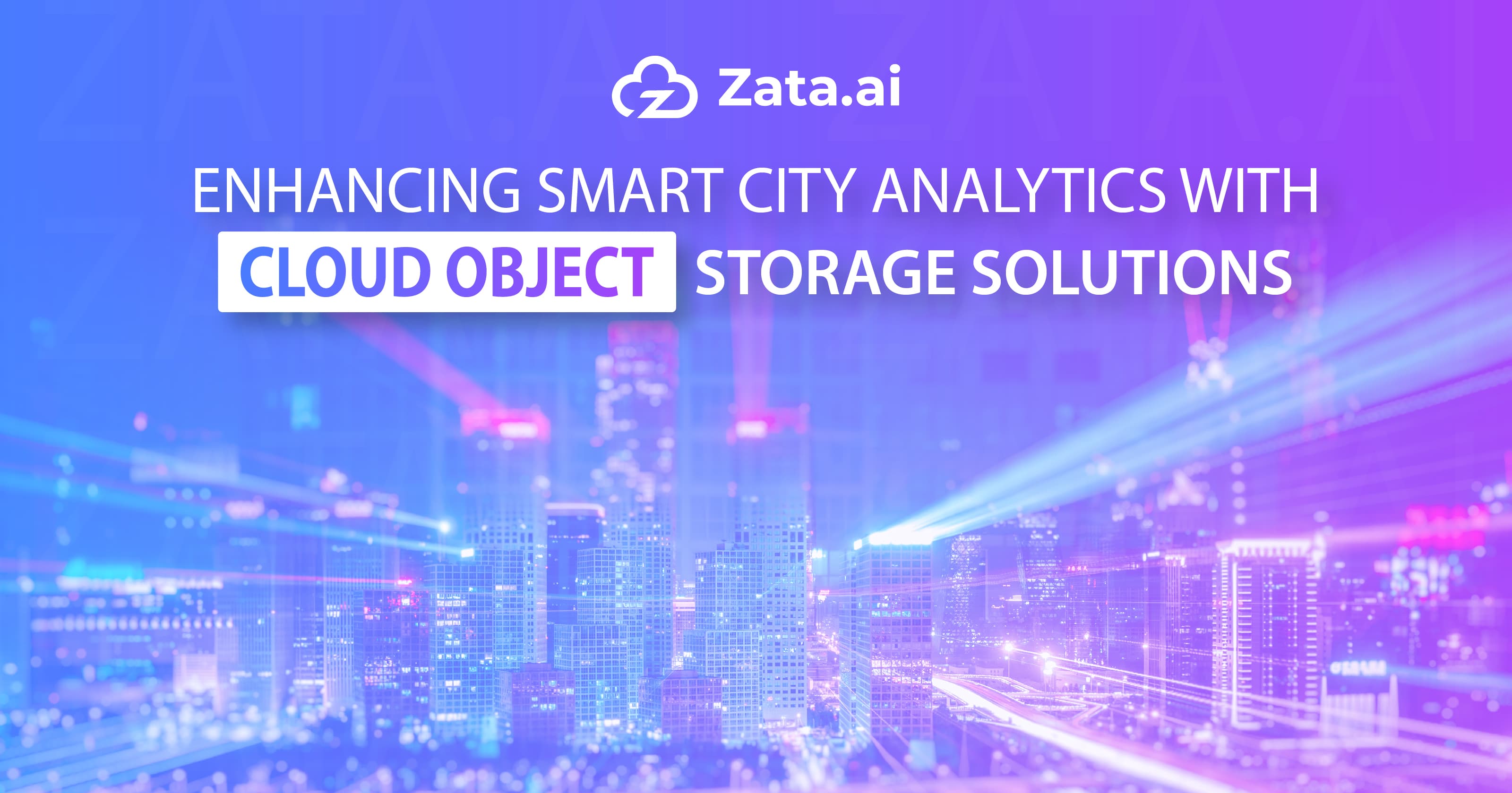 Enhancing Smart City Analytics with Cloud Object Storage Solutions