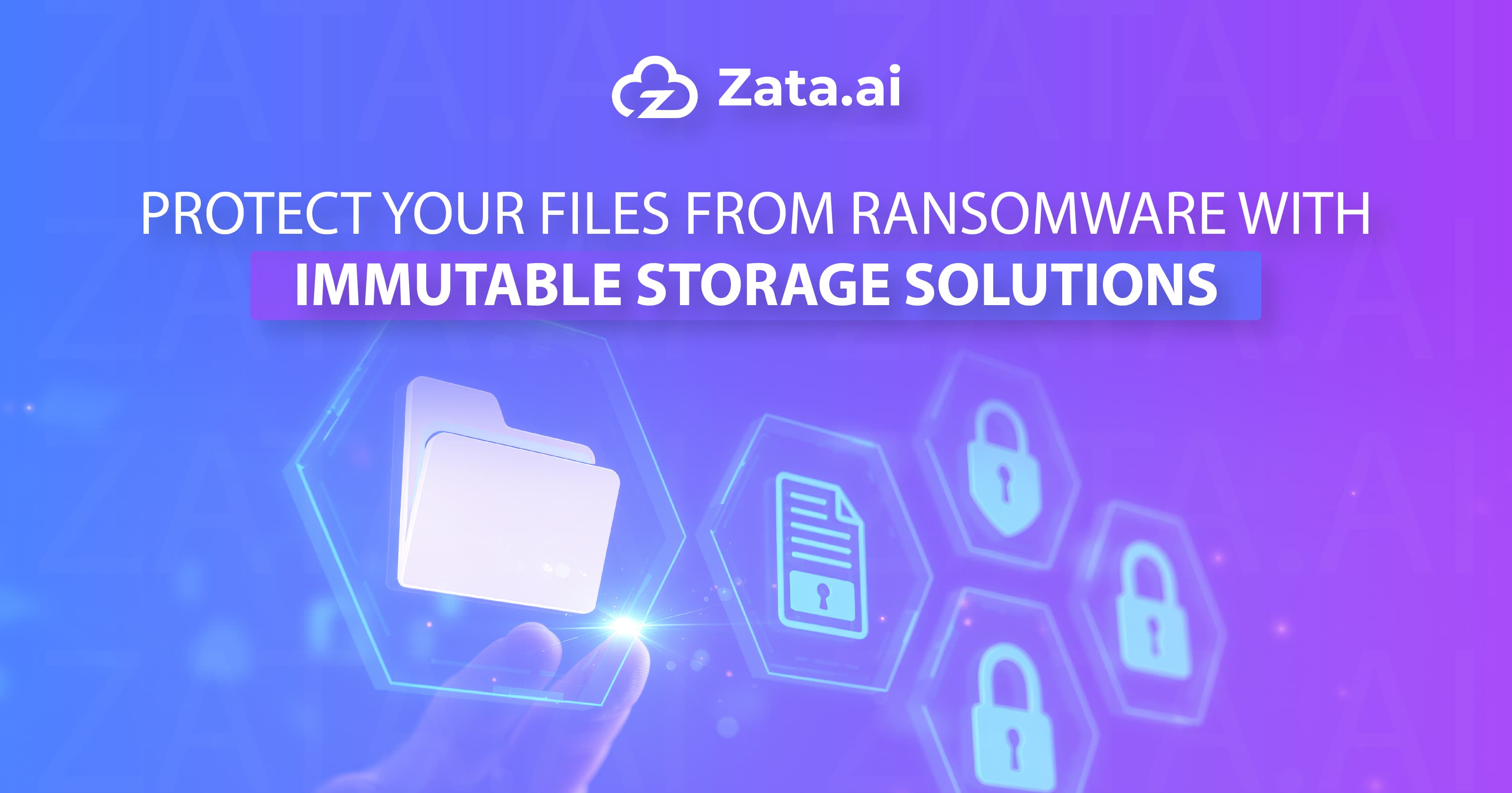 Protect Your Files from Ransomware with Immutable Storage Solutions