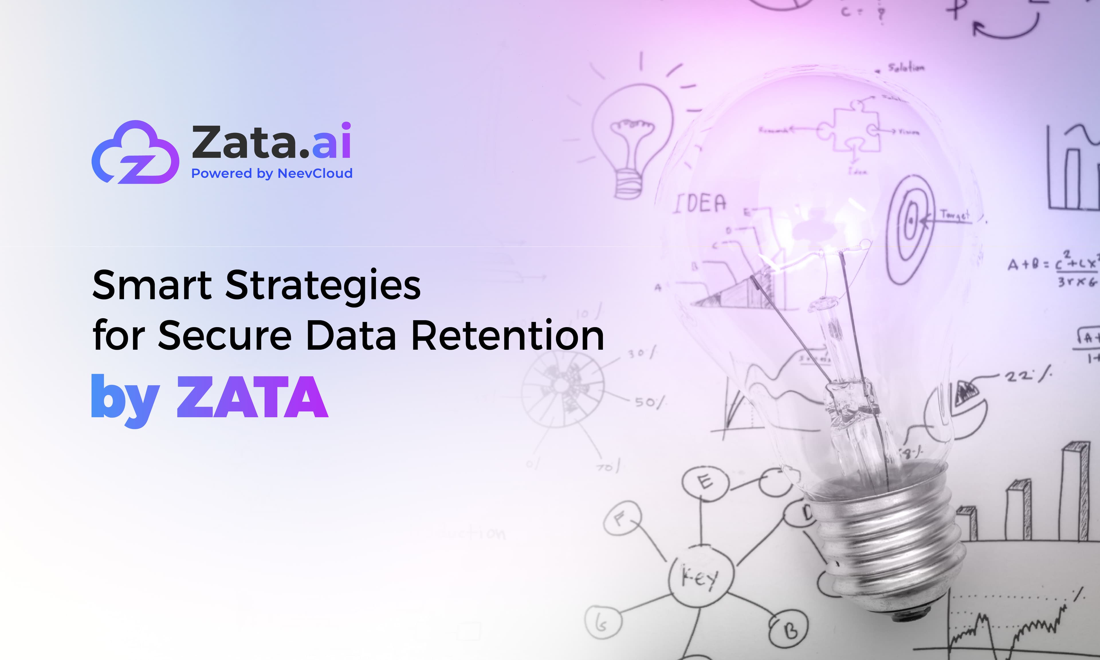 Smart Strategies for Secure Data Retention by ZATA