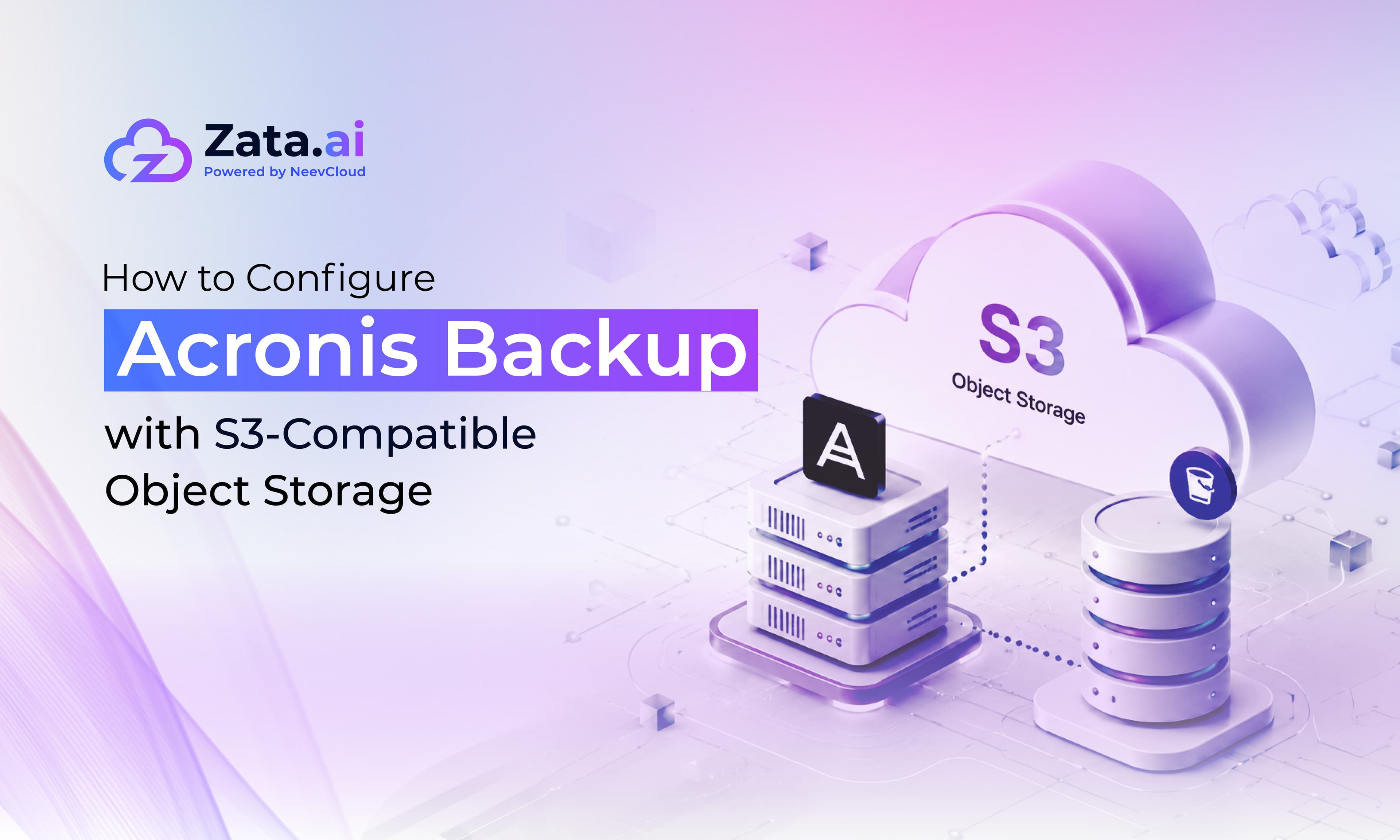 How to Configure Acronis Backup with S3-Compatible Object Storage