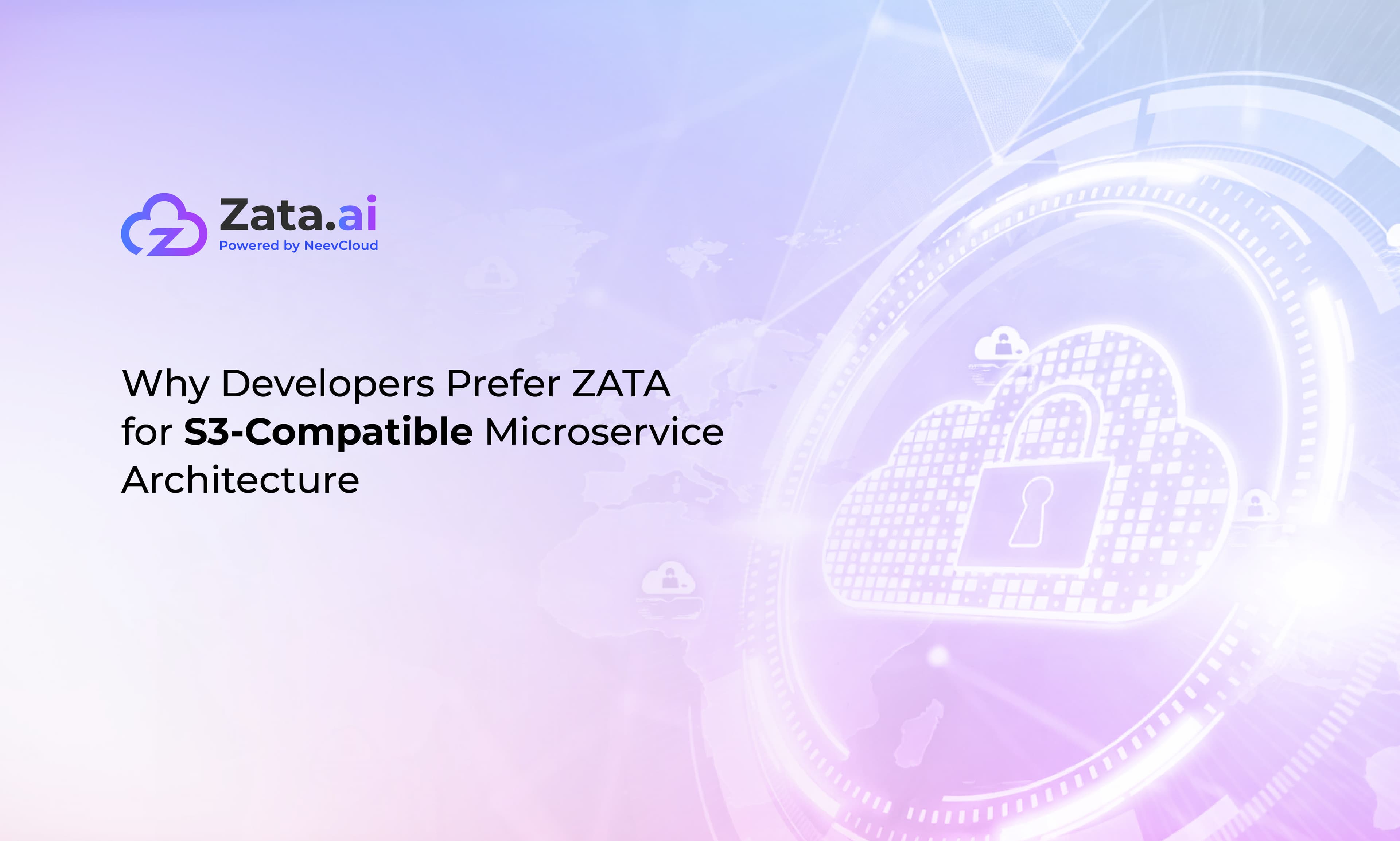 Why Developers Prefer ZATA for S3-Compatible Microservice Architecture