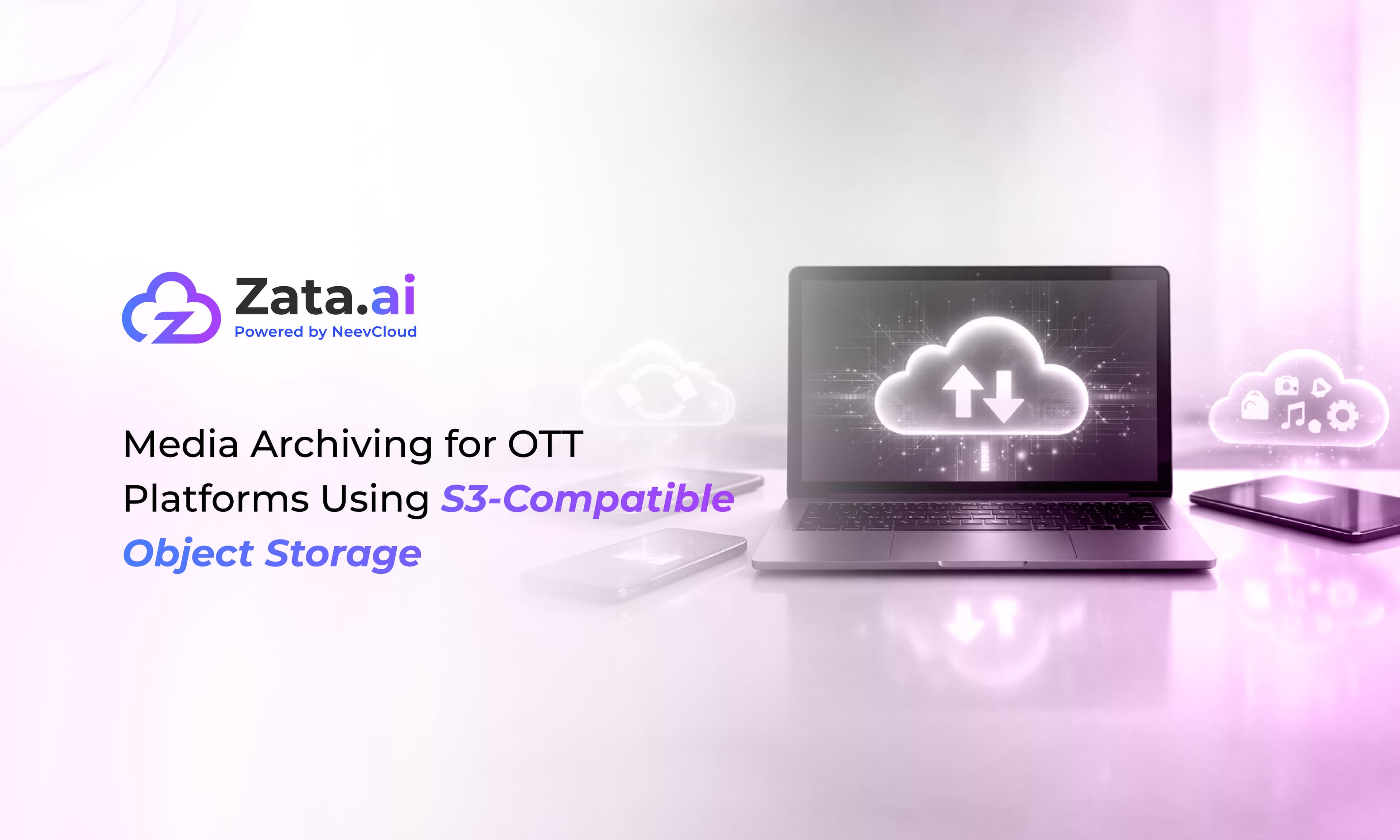 Media Archiving for OTT Platforms Using S3-Compatible Object Storage